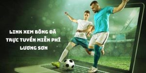 Bóng Đá Trực Tuyến Lương Sơn – Đỉnh Cao Kèo Chất Tại Jun88